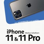 iPhone 11 und iPhone 11 Pro Das Handbuch zur Kamera